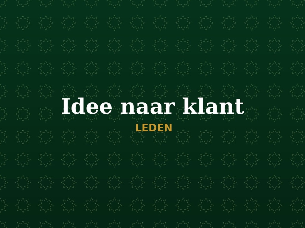Van idee naar eerste klant